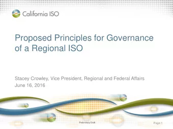 Proposed Principles for Governance  of a Regional ISO  Stacey Crowley, Vice President, Regional and
