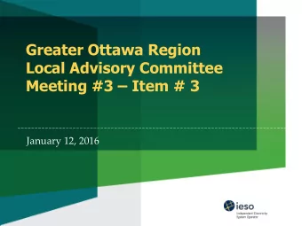 Local Advisory Committee Meeting #3  Item # 3  January 12, 2016  Outline of this Presentation