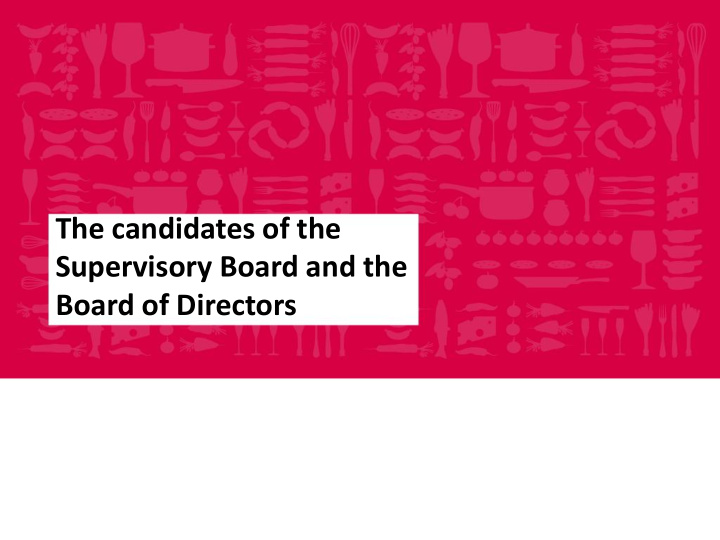 the candidates of the supervisory board