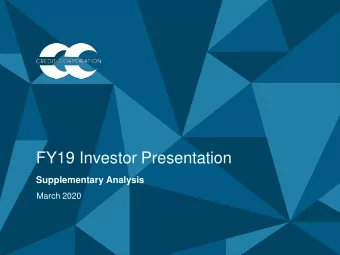 FY19 Investor Presentation  Supplementary Analysis  March 2020  1  DISCLAIMER This presentation has