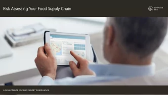 Risk  k Assess  essing  ing Your Food Su  Supply  ly Chain  ain  A PASSION FOR FOOD INDUSTRY
