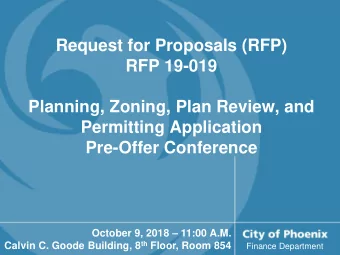 Planning, Zoning, Plan Review, and  Permitting Application  Pre-Offer Conference October 9, 2018