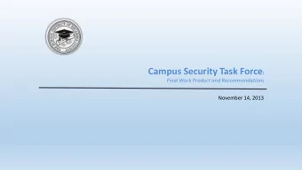 Task Force Composition &amp; Intent  Linda Moultrie School Board of Escambia County  The Campus