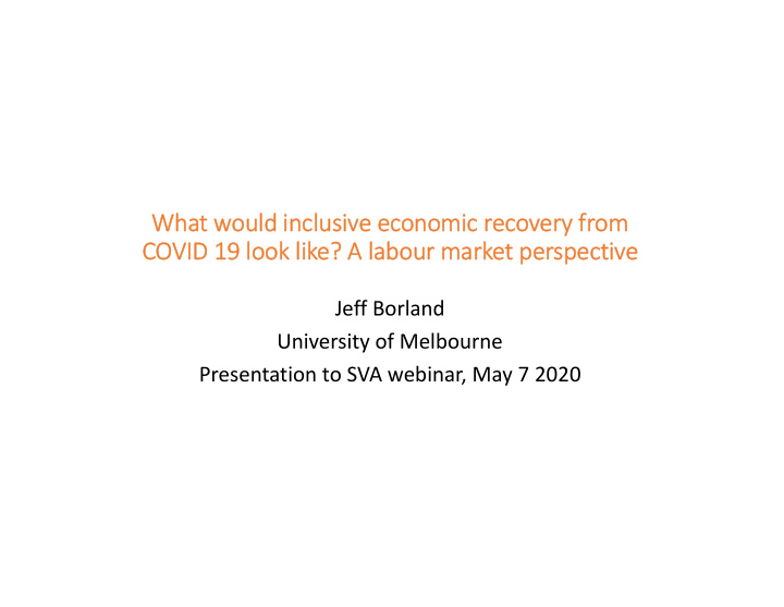 what would inclusive economic recovery from covid 19 look
