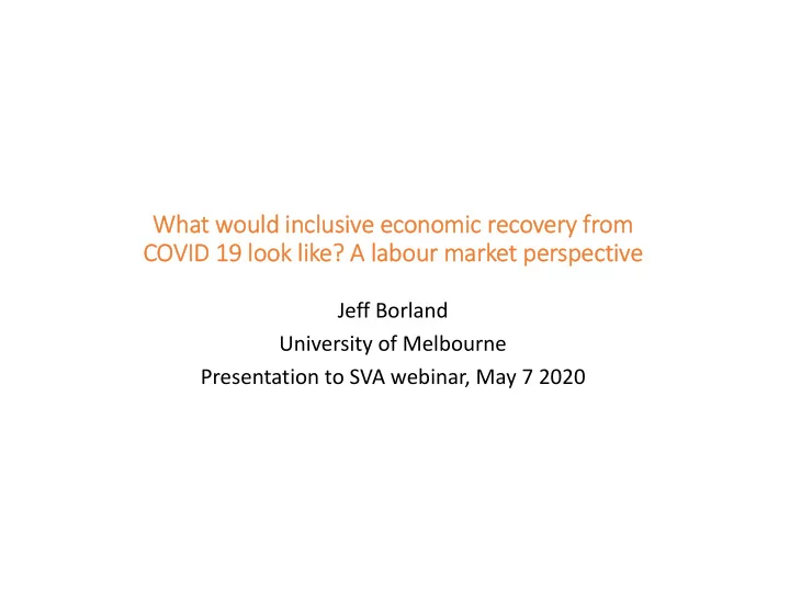 what would inclusive economic recovery from covid 19 look