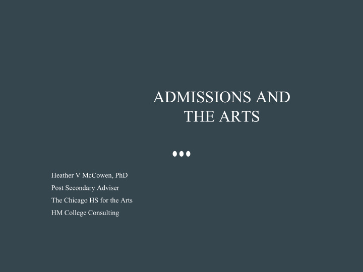 admissions and the arts