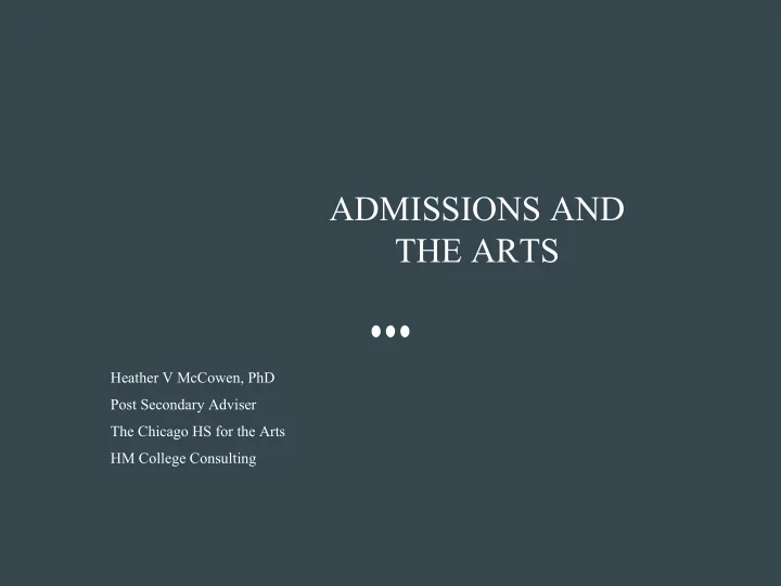admissions and the arts