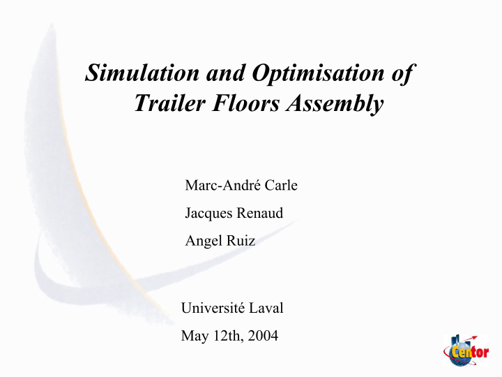 simulation and optimisation of trailer floors assembly