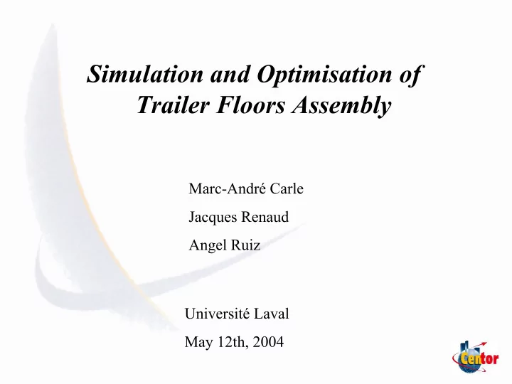 simulation and optimisation of trailer floors assembly