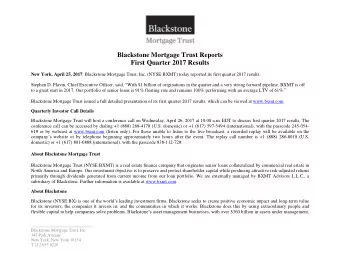 Blackstone Mortgage Trust Reports  First Quarter 2017 Results New York, April 25, 2017 : Blackstone