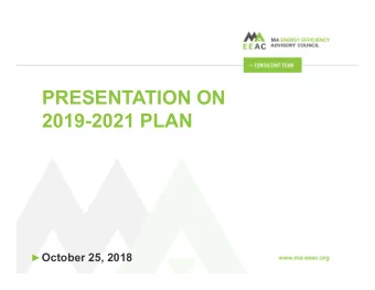 PRESENTATION ON  2019-2021 PLAN  October 25, 2018  AGENDA  Introduction  High level Plan