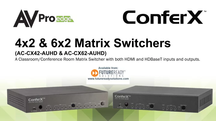 4x2 6x2 matrix switchers