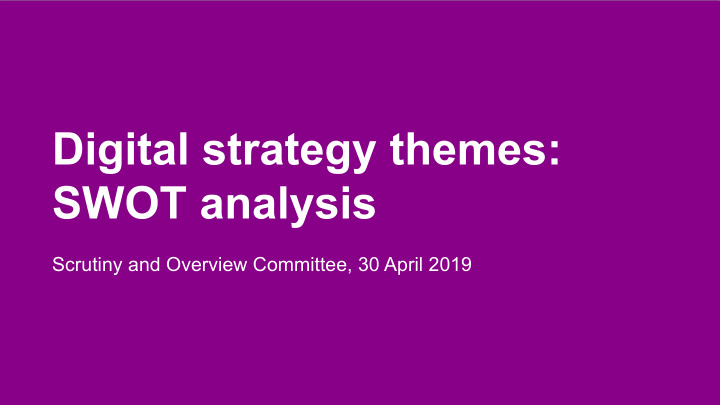 digital strategy themes swot analysis