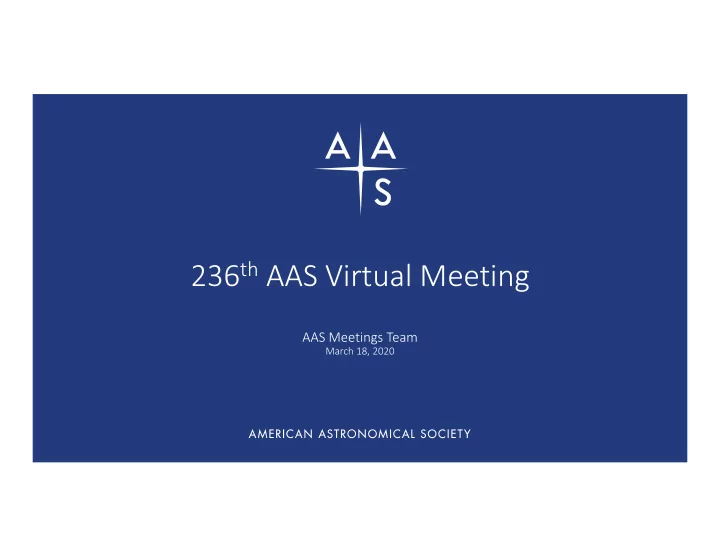 236 th aas virtual meeting