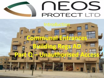Communal Entrances  Communal Entrances  Building Regs AD  Building Regs AD Part Q  Unauthorised