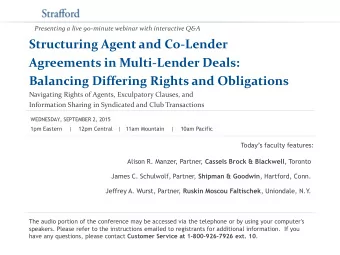 Structuring Agent and Co-Lender  Agreements in Multi-Lender Deals:  Balancing Differing Rights and
