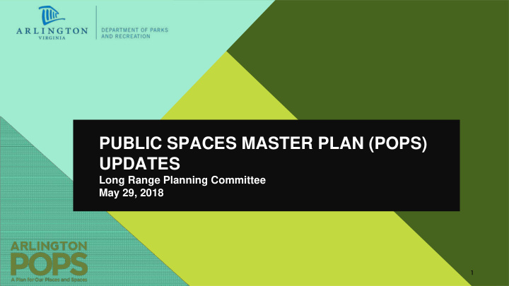 public spaces master plan pops updates