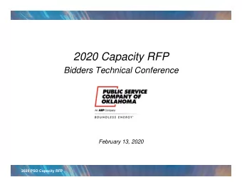 2020 Capacity RFP  Bidders Technical Conference  February 13, 2020  0  2020 PSO Capacity RFP