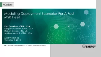 Modeling Deployment Scenarios For A Fast  MSR Fleet  Eva Davidson, ORNL, USA  Benjamin Betzler,