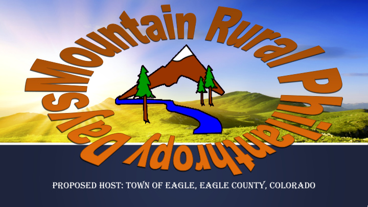 proposed host town of eagle eagle county colorado host