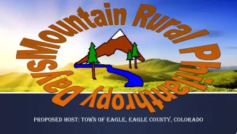 ProPosed Host: town of eagle, eagle County, Colorado  Host Presentation  Eagle County proposes to