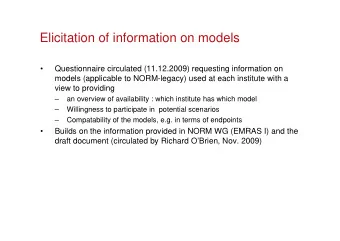 Elicitation of information on models    Questionnaire circulated (11.12.2009) requesting