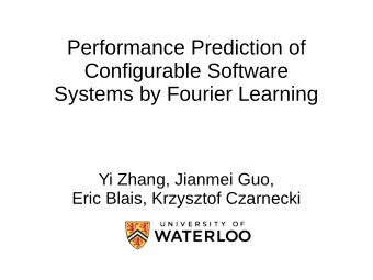 Performance Prediction of  Configurable Software  Systems by Fourier Learning  Yi Zhang, Jianmei