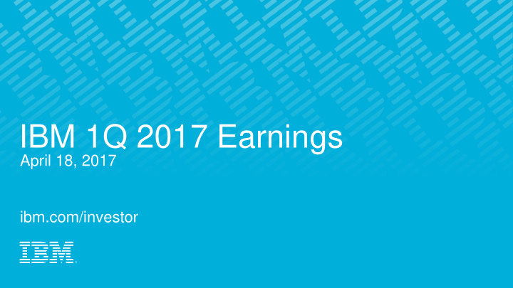 ibm 1q 2017 earnings