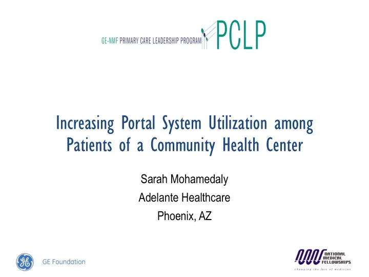 increasing portal system utilization among patients of a