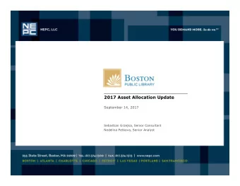 2017 Asset Allocation Update  September 14, 2017  Sebastian Grzejka, Senior Consultant  Nedelina