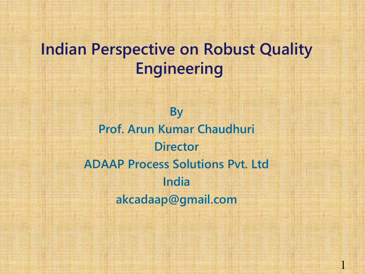indian perspective on robust quality engineering