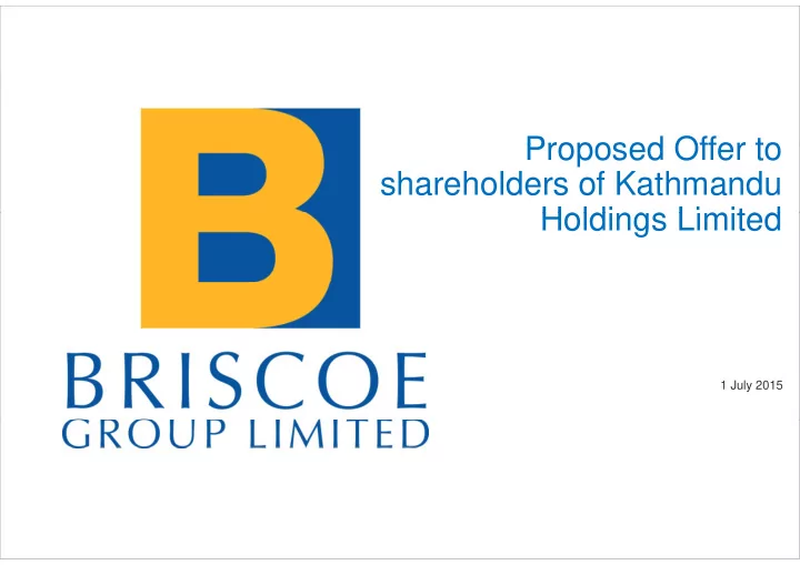 proposed offer to proposed offer to shareholders of
