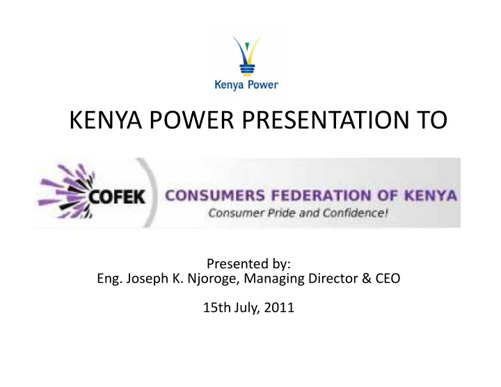 kenya power presentation to kenya power presentation to