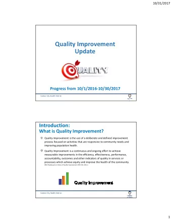 Quality Improvement  Update  Progress from 10/1/2016-10/30/2017  Canton City Health District