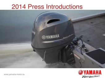 2014 Press Introductions  www.yamaha-motor.eu  New Product Overview  www.yamaha-motor.eu  Yamaha