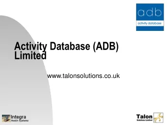 Limited  www.talonsolutions.co.uk  Integra  Founded in 1991, one of the first applications to be