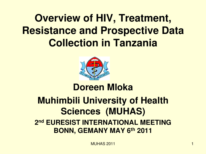 overview of hiv treatment resistance and prospective data