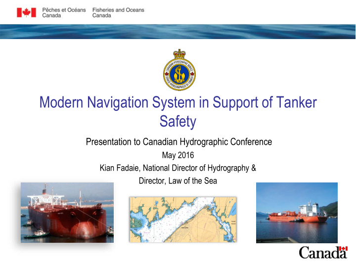 modern navigation system in support of tanker safety