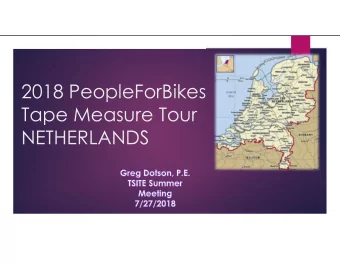 2018 PeopleForBikes  Tape Measure Tour  NETHERLANDS  Program Tour Background  Part of Big Jump
