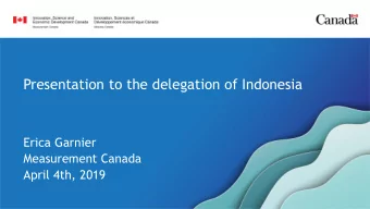 Presentation to the delegation of Indonesia  Erica Garnier  Measurement Canada  April 4th, 2019
