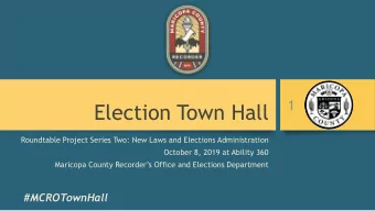 Election Town Hall  Roundtable Project Series Two: New Laws and Elections Administration  October