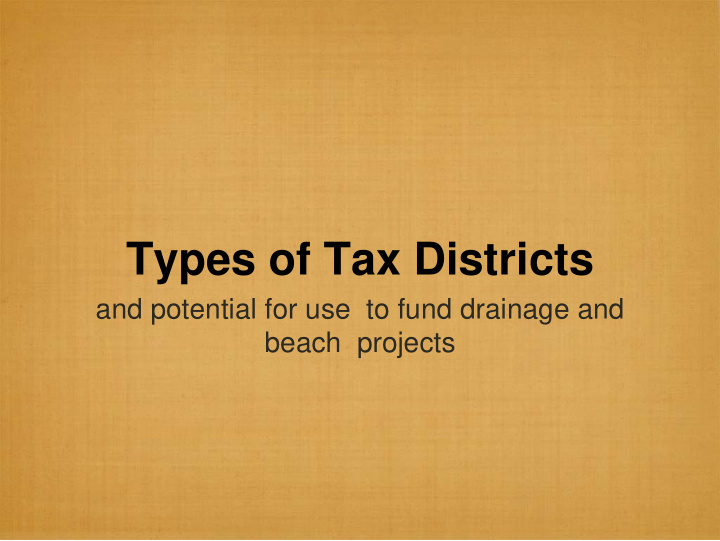 types of tax districts