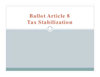 Ballot Article 8  Tax Stabilization  Ballot Language  Shall the voters authorize the Richmond