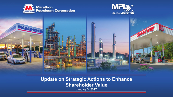 update on strategic actions to enhance shareholder value