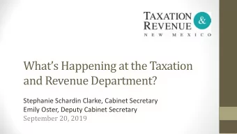 Whats Happening at the Taxation  and Revenue Department?  Stephanie Schardin Clarke, Cabinet