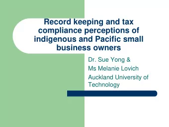 Record keeping and tax  compliance perceptions of  indigenous and Pacific small  business owners