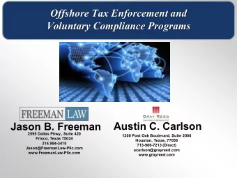 Offshore Tax Enforcement and  Voluntary Compliance Programs  Austin C. Carlson  Jason B. Freeman
