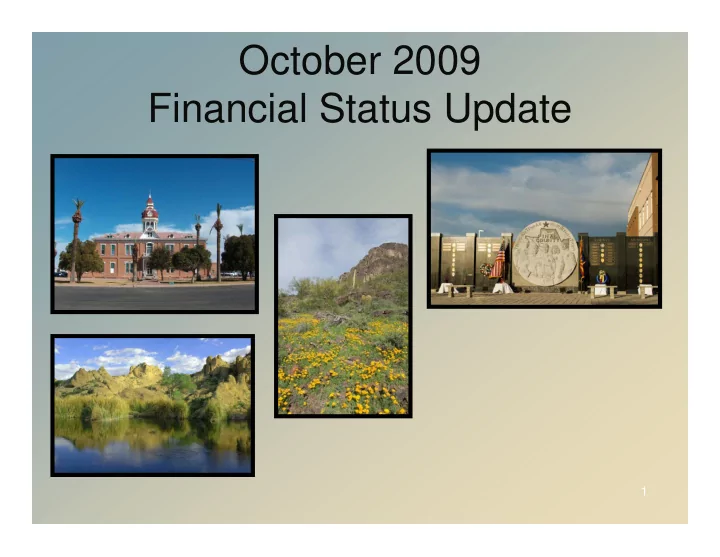 october 2009 financial status update financial status