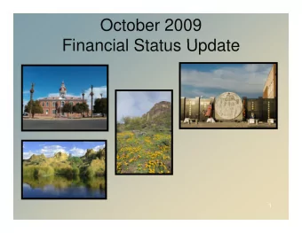 October 2009  Financial Status Update  Financial Status Update  1  General Fund Revenue  Period