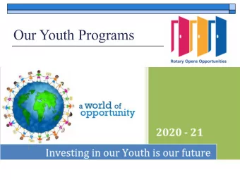 Our Youth Programs  Core Youth Programs  Estimate $35,000 per year:  Interact Club: NWSS grades